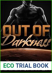 Out of Darkness (Dark Planet Warriors, #4)