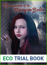 The Lament of the Vampire Bride (The Vampire Bride Dark Rebirth Trilogy) (Volume 3)