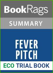 Fever Pitch by Nick Hornby | Summary and Study Guide