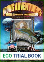 Young Adventurers: Heroes, Explorers Swashbucklers