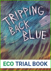 Tripping Back Blue