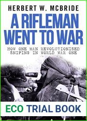 A Rifleman Went To War