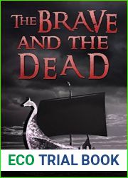The Brave and the Dead