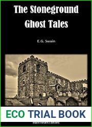 The Stoneground Ghost Tales (Black Heath Gothic, Sensation and Supernatural)