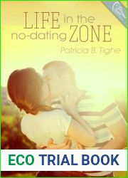 Life In The No Dating Zone (The Zone #1)