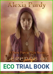 Legends of Fire (A Dark Faerie Tale #7; Elemental Fire #2)