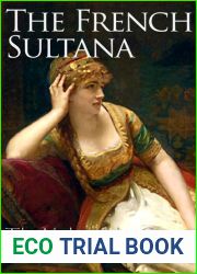 The French Sultana (The Veil and the Crown, #2)