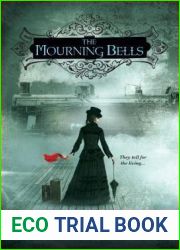 The Mourning Bells (Lady of Ashes, #4)