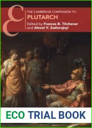 The Cambridge Companion to Plutarch (Cambridge Companions to Literature)