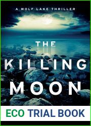 The Killing Moon (Wolf Lake #4)