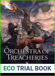 Orchestra of Treacheries (The Dragon Songs Saga, #2)