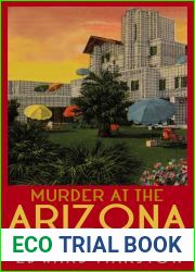 Murder at the Arizona Biltmore (Architecture Mysteries Book 1)