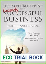 The Ultimate Blueprint for an Insanely Successful Business