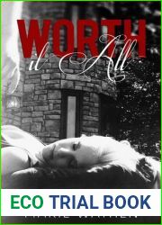Worth It All (All, #3)