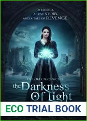 The Darkness of Light (The Dia Chronicles, #1)