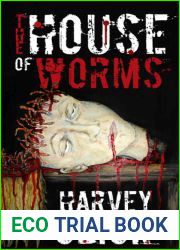 The House of Worms