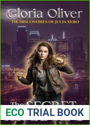 The Secret Humankind: An Urban Fantasy Thriller (The Discoveries of Julia Xero Book 1)