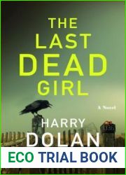 The Last Dead Girl (David Loogan, #3)