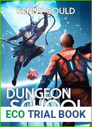 Dungeon School: Toroth-Gol Book 2
