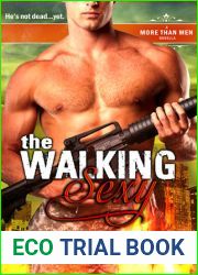 The Walking Sexy (More Than Men, #2)