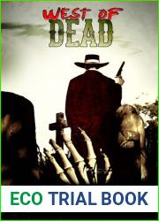 West of Dead: A Nathaniel Caine Adventure