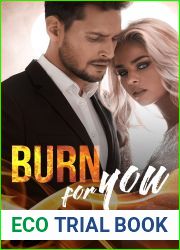 Burn for You (Fire and Fury, #3)