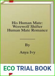 His Human Mate: Werewolf Shifter Human Mate Romance