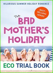 The Bad Mother|s Holiday