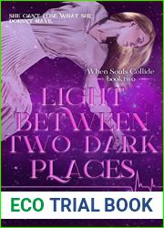 Light Between Two Dark Places (When Souls Collide #2)