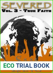 True Faith (Severed, Volume 3)