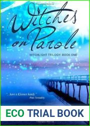 Witches on Parole (WitchLight Trilogy, #1)