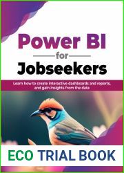 Power BI for Jobseekers: Learn how to create interactive dashboards and reports, and gain insights from the data (English Edition)
