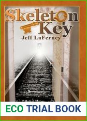 Skeleton Key (Clay and Tanner Thomas, #2)
