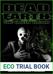 The Green Dawn (Dead Earth #1)