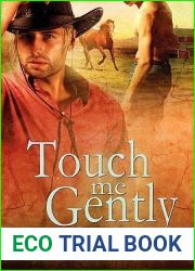 Touch Me Gently