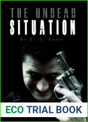 The Undead Situation (Undead, #1)