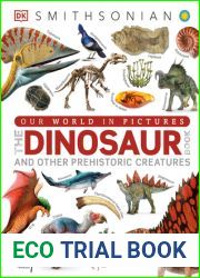 Our World in Pictures The Dinosaur Book (DK Our World in Pictures)