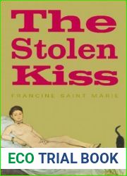 The Stolen Kiss (The Secret Trilogy, #3)