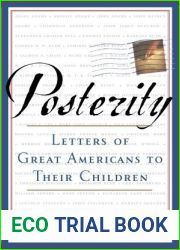 Posterity: Letters of Great Americans to Their Children