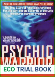 Psychic Warrior: The True Story of America|s Foremost Psychic Spy and the Cover-Up of the CIA|s Top-Secret Stargate Program