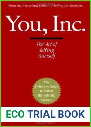 You, Inc.: The Art of Selling Yourself