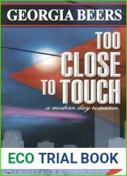 Too Close to Touch