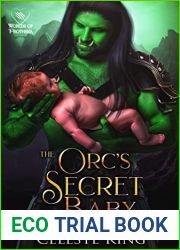 The Orc|s Secret Baby (Secret Babies of Prothekan Orc Warriors #1)