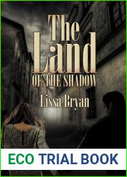 The Land of the Shadow (The End of All Things #2)