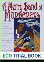 Merry Band of Murderers, A: An Original Mystery Anthology of Songs and Stories