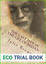 The Last Day in the Life of Jillian (The Last Days, #1)
