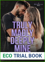 Truly Madly Deeply Mine: A Single Parent Sports Romance (Heartstrings Book 4)