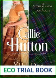 To Yield to a Highlander (The Sutherlands of Dornoch Castle Book 3)
