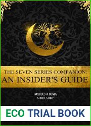 The Seven Series Companion: An Insider|s Guide
