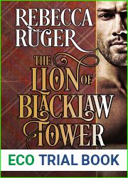 The Lion of Blacklaw Tower (Highlander: The Legends #2)